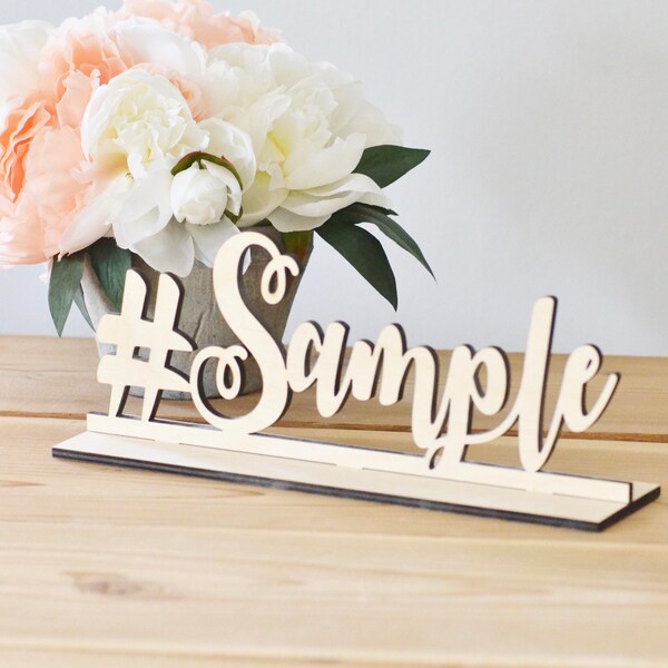 Wooden Hashtag sign -wedding decor-freestanding sign