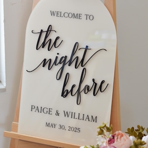 ARCH The Night Before 3D Welcome Sign | Rehearsal Dinner Acrylic Welcome Sign | Wedding Welcome Sign