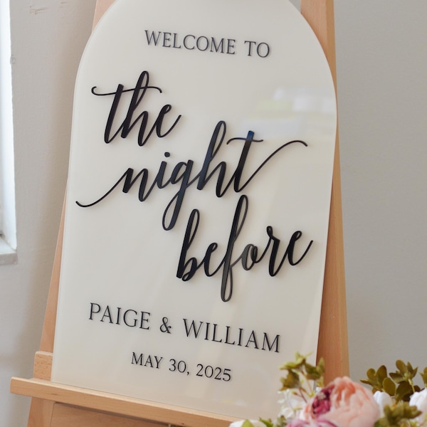 ARCH The Night Before 3D Welcome Sign | Rehearsal Dinner Acrylic Welcome Sign | Wedding Welcome Sign