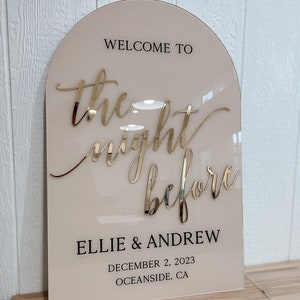 ARCH The Night Before 3D Welcome Sign | Rehearsal Dinner Acrylic Welcome Sign | Wedding Welcome Sign