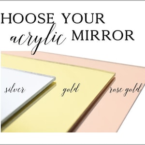 May include: Choose your acrylic mirror in silver, gold, or rose gold. The image shows three pieces of acrylic mirror stacked on top of each other.