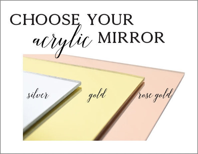 May include: Choose your acrylic mirror in silver, gold, or rose gold. The image shows three pieces of acrylic mirror stacked on top of each other.