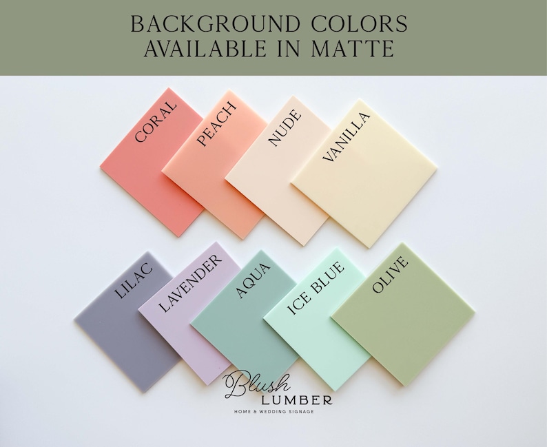 May include: A collection of matte finish color samples in coral, peach, nude, vanilla, lilac, lavender, aqua, ice blue, and olive. Each square has a color name printed on it. The text "BACKGROUND COLORS AVAILABLE IN MATTE" is at the top.