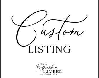 Custom listing for Allison