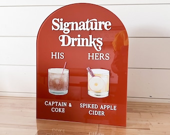 Painted Back Arch Signature Drinks Acrylic Sign | His and Hers Drink | Bar Menu Acrylic Sign