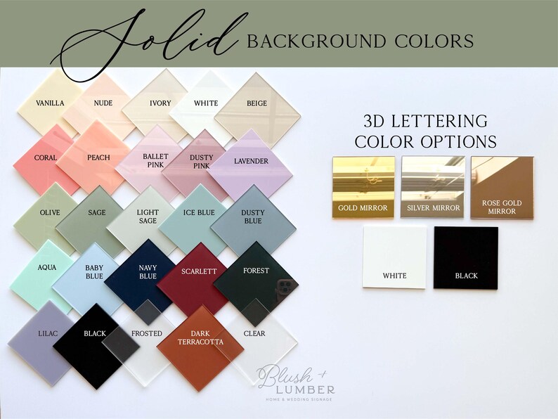 May include: Color chart showing background and lettering options for custom signs.  The chart includes 20 solid background colors, 3 mirror lettering options, and 2 solid lettering options.  The text on the chart reads "Solid Background Colors" and "3D Lettering Color Options".