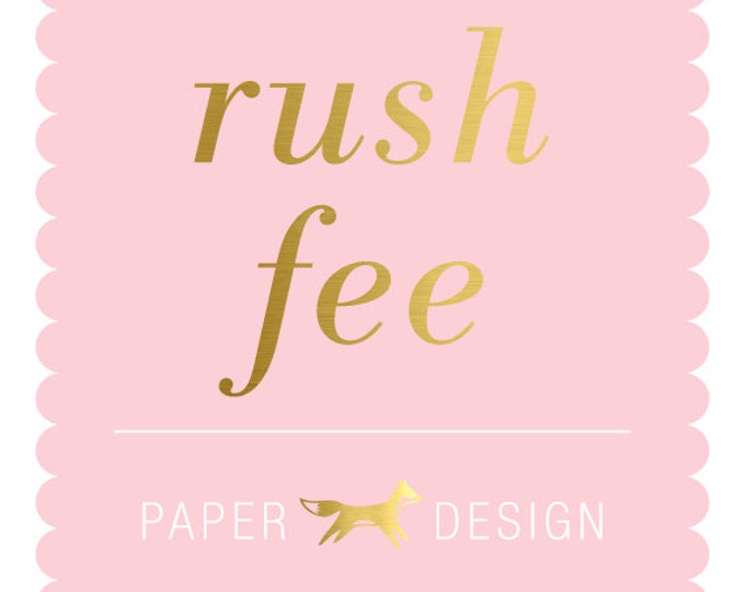 Rush Fee