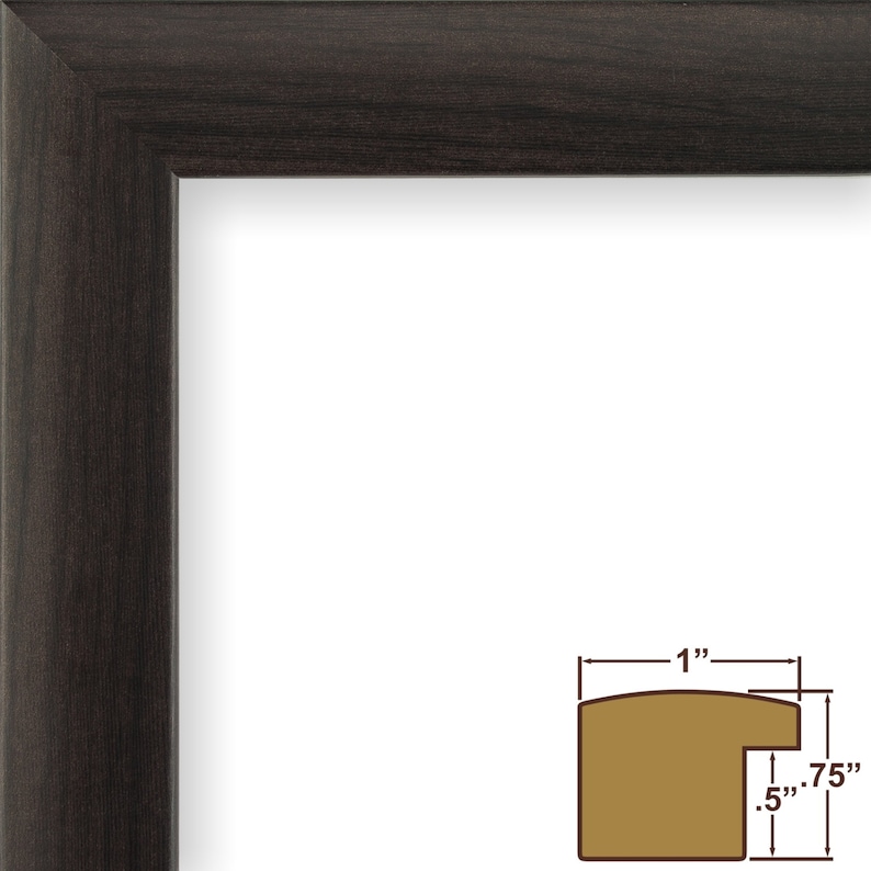 May include: A dark brown wood picture frame with a 1-inch wide frame and a .75-inch wide rabbet.