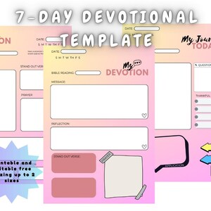 May include: A digital template for a 7-day devotional journal. The design features a pink and yellow gradient background with sections for daily devotion, Bible reading, and reflection. Text includes "Daily Devotion" and "My Journal Today."