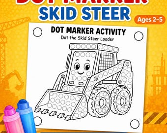 Skid Steer Loader Dot Marker Printable: Construction Activity for Ages 2-5