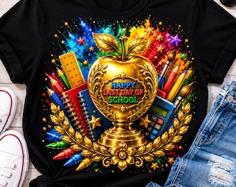 Happy Last Day of School Golden Apple PNG, l Teacher Shirt Design, Graffiti End of School Year Digital Download, Kids Summer Sublimation