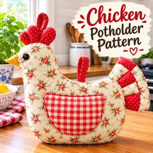 Chicken Oven Mitt Sewing Pattern PDF | Chicken Potholder Pattern | Quilted Chicken Pot Holder | Farmhouse Kitchen Sewing | Instant Download