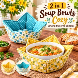 May include: Two star-shaped fabric bowl cozies featuring floral and polka dot patterns in yellow, blue, and white. The text 2 in 1 Soup Bowls Cozy Sewing Patterns Bundles is displayed. One cozy holds a white bowl of vegetable soup.