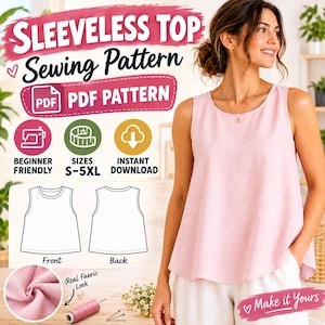 以下が含まれることがあります： ノースリーブトップスのデジタル型紙。SLEEVELESS TOP Sewing Pattern PDF PDF PATTERN、BEGINNER FRIENDLY、SIZES S-5XL、INSTANT DOWNLOAD、Make it Yoursというテキストが記載されています。前後の線画が含まれています。