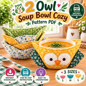 May include: A quilted fabric soup bowl cozy featuring an owl face design in yellow, white, and green floral patterns. The set includes instructions for three sizes, labeled S, M, and L, with text reading 2 Owl Soup Bowl Cozy Pattern PDF.