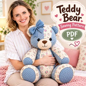 May include: A stuffed teddy bear made of patchwork fabric featuring blue polka dot and cream floral patterns. The bear has a blue fabric bow on its head, black button eyes, and a brown stitched nose. Text reads Teddy Bear Sewing Pattern PDF.
