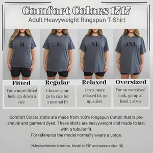 May include: A product image showcasing Comfort Colors 1717 adult heavyweight ringspun t-shirts in various sizes: M, L, XL, and 2XL. The image provides sizing guidance: Fitted, Regular, Relaxed, and Oversized. The shirts are made from 100% ringspun cotton.