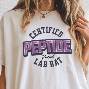 Peptide Protocol Comfort Kleuren Wetenschap Nerd Peptide Shirt Gecertificeerd Lab Rat Fitness Gezondheid Wellness T-shirt Biohacking-shirt voor dames