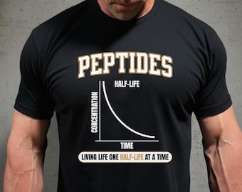 "Peptide Half-Life Shirt Biohacking Fitness Science Tee ""Peptidetherapie"" Humor Gym GesundheitsOptimierung Weiter Level 6410."