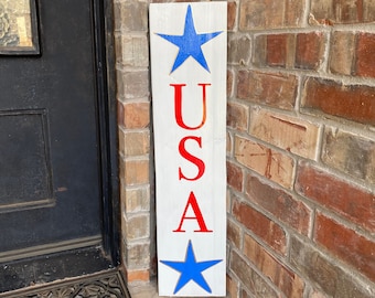 USA Porch Decor USA Porch Sign USA Porch Leaner 4th of July Porch Sign Patriotic Porch Sign Wood Sign Vertical Fourth of July