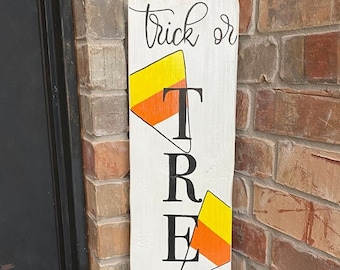Trick Or Treat Sign Halloween Decor Halloween Porch Sign Halloween Sign Halloween Welcome Sign Candy Corn Decor