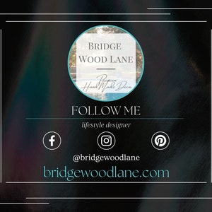 May include: A black and white graphic with the text "Bridge Wood Lane" in a circle with a blue background. The text "Primarily Handmade Marble Decor" is in a smaller circle below the larger circle. The text "Follow Me" is below the circles with the text "lifestyle designer" below that. Social media icons for Facebook, Instagram, and Pinterest are below the text. The text "@bridgewoodlane" is below the icons. The text "bridgewoodlane.com" is below the social media handle.