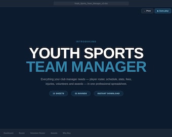 May include: A dark blue screen displays the text "YOUTH SPORTS TEAM MANAGER" in white and teal. The text "Everything your club manager needs" is below the title. Buttons read "13 SHEETS", "22 ROUNDS", and "INSTANT DOWNLOAD".