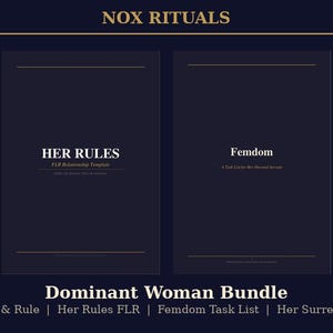 May include: A dark navy blue digital bundle titled NOX RITUALS featuring four distinct documents: RISE & RULE, HER RULES, Femdom, and Her Surrender. The text is displayed in gold and white fonts, organized as a Dominant Woman Bundle collection.