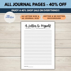 Peut inclure: Une page de journal blanche avec le texte "A Letter to Myself" et un espace d'écriture ligné. La page comprend les phrases "Date Written" et "Do Not Read Again Until." L'image comprend également le texte "All Journal Pages - 40% Off."