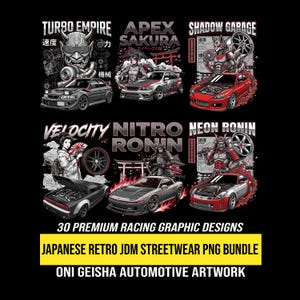 Puede incluir: Una colección de seis diseños gráficos con temas automotrices de inspiración japonesa, que incluyen autos deportivos, samuráis, geishas y máscaras oni. El texto incluye Turbo Empire, Apex Sakura, Shadow Garage, Velocity, Nitro Ronin y Neon Ronin.