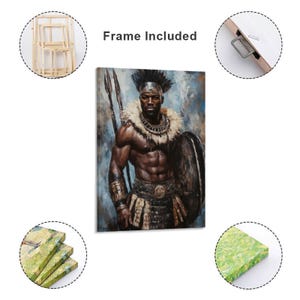May include: A canvas print featuring a warrior with a spear and shield, wearing a fur collar and patterned skirt. The text Frame Included is displayed above the artwork, with circular insets showing the wooden frame, metal hanger, and canvas edge.