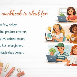 May include: An illustrated image with the text "This workbook is ideal for:" followed by a list of Etsy-related business types. The image features several cartoon figures working on laptops and tablets, with a shopping bag and money.