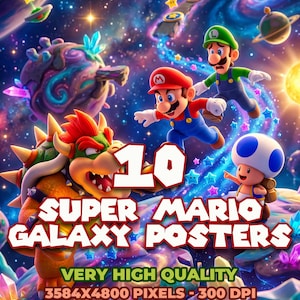 Puede incluir: Un vibrante conjunto de carteles de arte digital con personajes del juego Super Mario Galaxy. La imagen incluye a Mario, Luigi, Toad y Bowser en un entorno tem&aacute;tico espacial colorido. El texto dice "10 Super Mario Galaxy Posters" y "Very High Quality".