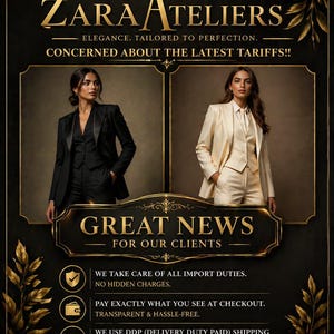 May include: An advertisement for Zara Ateliers features two models wearing tailored suits. The text reads "Elegance. Tailored to Perfection." and "Great News for Our Clients." The ad highlights import duties, checkout transparency, and DDP shipping.