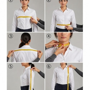 May include: A woman in a white button-down shirt is being measured with a yellow measuring tape. The image shows six different views of the measuring process, including chest, waist, shoulder, neck, sleeve, and overall length measurements.