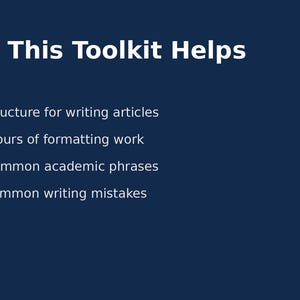 Puede incluir: Gráfico azul oscuro con texto blanco. El título dice "Por qué este kit de herramientas ayuda". Debajo, viñetas enumeran los beneficios: estructura clara para escribir artículos, ahorra tiempo de formato, aprende frases académicas.