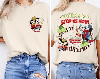 Custom Mickey and Minnie's Runaway Railway Nothing Can Stop Us Now Shirt, Disney Ride Tee, WDW Hollywood Studios Family Trip 2026