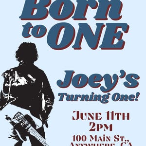Puede incluir: Invitación de cumpleaños azul claro con el texto "Baby, We Were Born to One" en azul y rojo. La invitación incluye el texto "Joey's Turning One!" y detalles del evento. Una silueta de una persona sosteniendo una guitarra está a la izquierda.