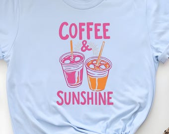 Iced Coffee Shirt,Iced Coffee and Sunshine Shirt, Coffee Lover Gift, Summer Graphic Tee, Coffee TShirt,