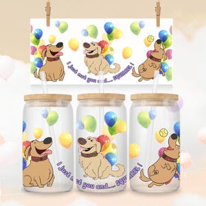 May include: Three glass beverage cups with wooden lids, each featuring a cartoon dog design with the text "I just met you and... Squirrel!". The design includes colorful balloons. A matching print hangs above the cups.