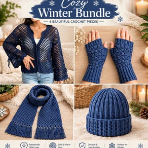 May include: A four-piece navy blue crochet set featuring a long-sleeved open-front cardigan with a lattice pattern, fingerless gloves with a textured stitch, a fringed scarf, and a ribbed beanie hat, labeled Cozy Winter Bundle.