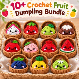 May include: A collection of 10+ crochet fruit dumplings in a woven basket. Each small, round, brown basket holds a colorful, smiling fruit-shaped plush with black eyes and pink cheeks, including strawberry, pineapple, watermelon, and dragon fruit.