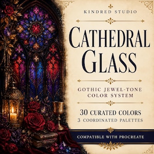 May include: A digital color palette product titled Cathedral Glass by Kindred Studio. The image features a stained glass window, a lit candle in a lantern, red roses, and a gold goblet. Text includes 30 Curated Colors, 3 Coordinated Palettes, and Compatible with Procreate.
