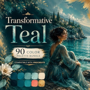 May include: A digital color palette bundle titled Transformative Teal, featuring 90 colors compatible with Procreate. The graphic displays a person in a teal dress by the sea, a white flower, and a grid of ten teal, coral, and gold color swatches.