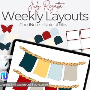 May include: Digital planner with the text "July Regatta Weekly Layouts" and "GoodNotes + Noteful Files." The image features a tablet displaying colorful flags hanging on a rope, butterflies, and stickers. The planner is pre-cropped and has no background.