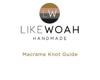 Macrame Knot Guide, Step-by-Step Tutorial (PDF Pattern)