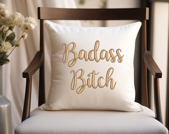 Badass, Embroidered Throw Pillow, home decor, bedroom pillow, customize Bitch