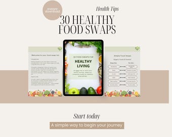 Guide des échanges alimentaires sains | 30 échanges faciles | PDF simple sur le bien-être pour une alimentation saine | Régime amaigrissant | Liste d'aliments | Tableau nutritionnel