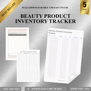 May include: A white beauty product inventory tracker with the text "Beauty Product Inventory Tracker" and a grid for tracking items. The image also includes the text "FULLY DOWNLOADABLE AND EASY TO USE" and "BEST SELLER".