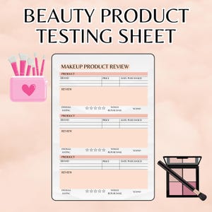 Peut inclure: Une feuille de test de produits de beauté rose avec le texte "BEAUTY PRODUCT TESTING SHEET". La feuille comprend des sections pour les revues de produits de maquillage, un porte-pinceaux de maquillage rose et une palette d'ombres à paupières rose avec un pinceau.
